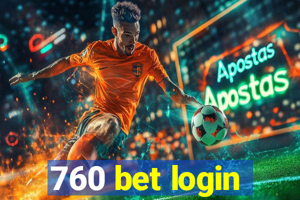 760 bet login